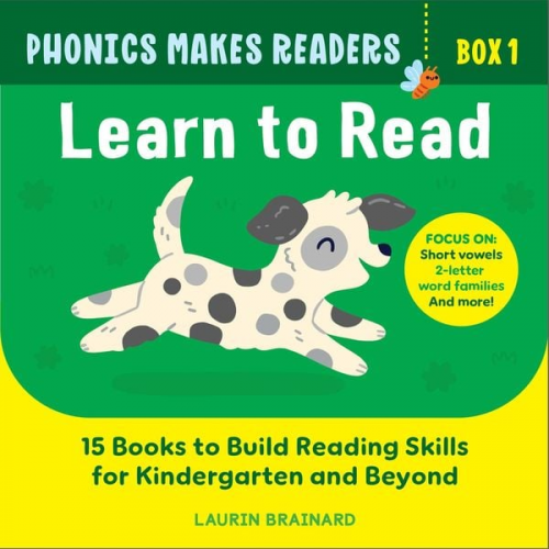 Laurin Brainard - Phonics Makes Readers: Learn to Read Box 1