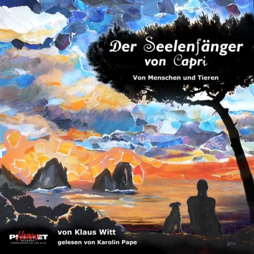 Klaus Witt Dr. - Der Seelenfänger von Capri: Von Menschen und Tieren