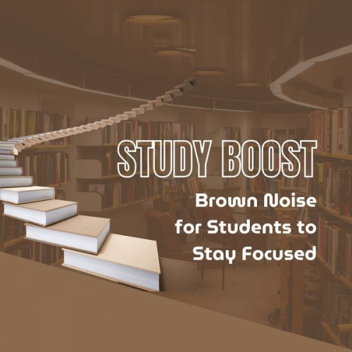 Study Boost Labs - Study Boost: Brown Noise for Students to Stay Focused