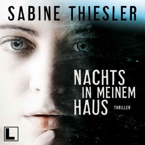 Sabine Thiesler - Nachts in meinem Haus