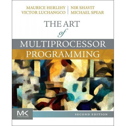 Maurice Herlihy - The Art of Multiprocessor Programming