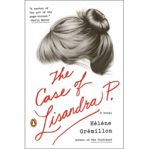 Helene Gremillon - The Case of Lisandra P.