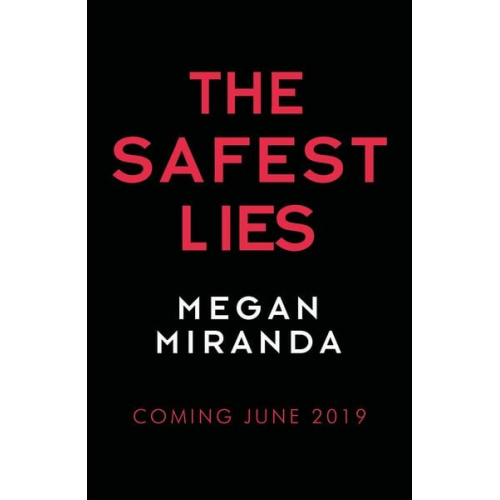 Megan Miranda - The Safest Lies