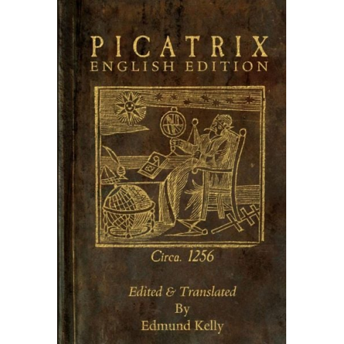 Edmund Kelly - Picatrix, English Edition