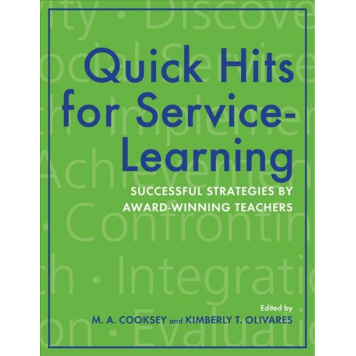 Mary A. Olivares  Kimberly T. Cooksey - Quick Hits for Service-Learning