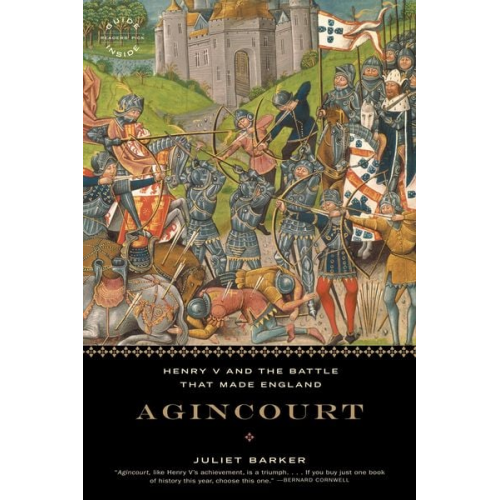 Juliet Barker - Agincourt