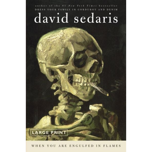 David Sedaris - When You Are Engulfed in Flames