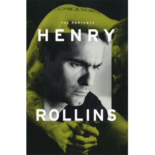 Henry Rollins - The Portable Henry Rollins