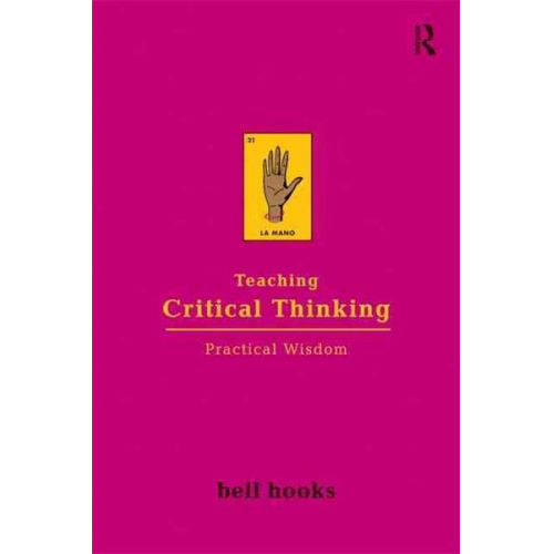 Bell hooks - Teaching Critical Thinking