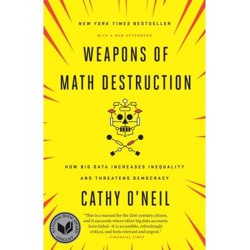 Cathy O'Neil - Weapons of Math Destruction