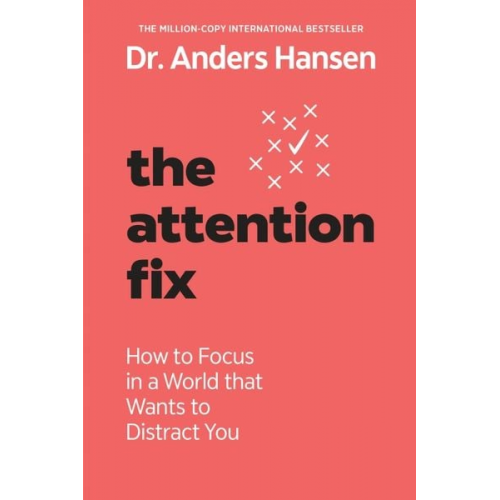 Anders Hansen - The Attention Fix