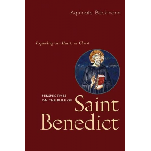 Aquinata/ Burkhard  Marianne/ Handl  Mat Bockmann - Perspectives on the Rule of Saint Benedict