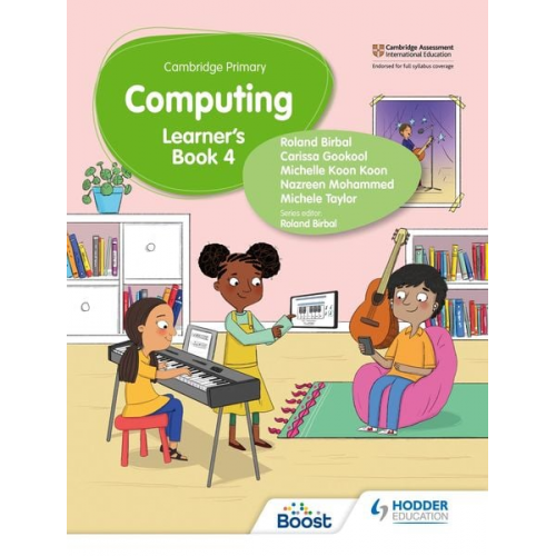 Roland Birbal Michele Taylor Nazreen Mohammed Michelle Koon Koon Carissa Gookool - Cambridge Primary Computing Learner's Book Stage 4