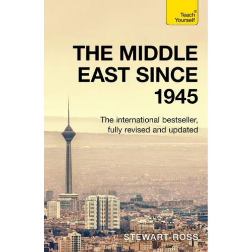 Stewart Ross - The Middle East since 1945