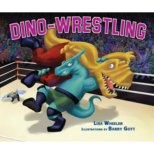 Lisa Wheeler - Dino-Wrestling