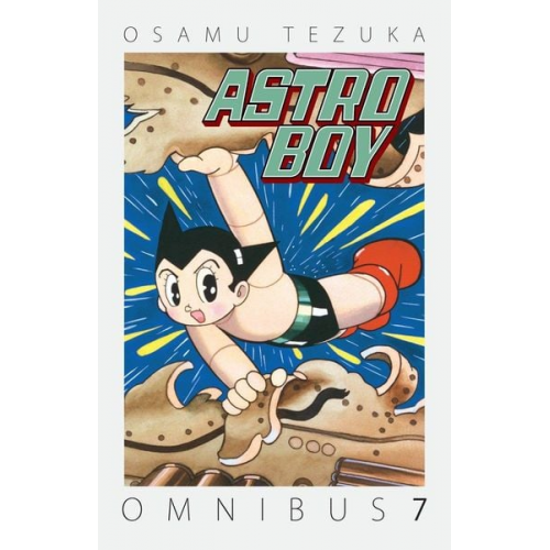 Osamu Tezuka - Astro Boy Omnibus Volume 7