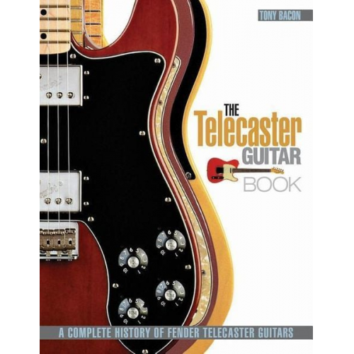 Tony Bacon - The Telecaster Guitar Book