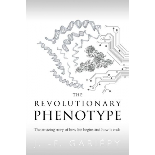 Jean-François Gariépy - The Revolutionary Phenotype