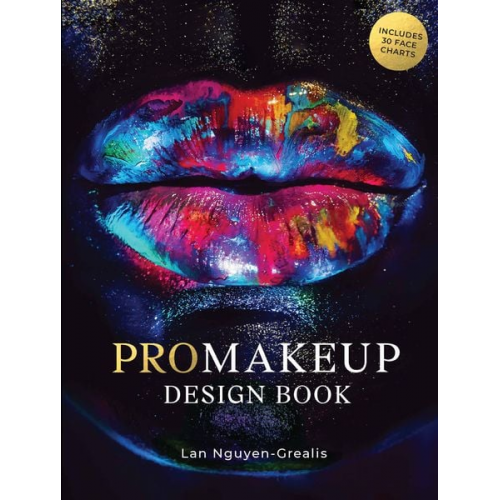 Lan Nguyen-Grealis - PROMakeup Design Book