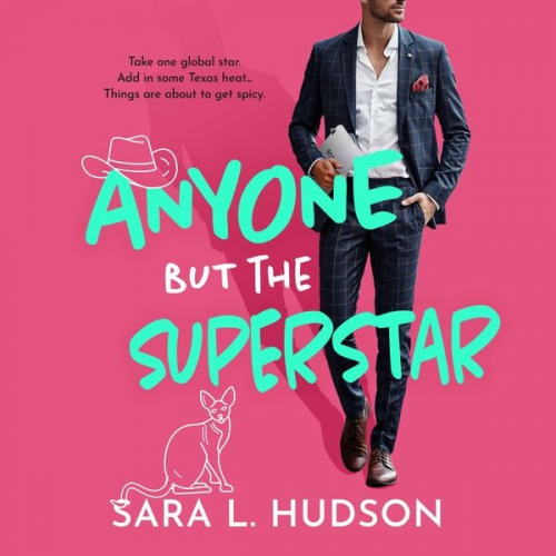 Sara L. Hudson - Anyone But The Superstar