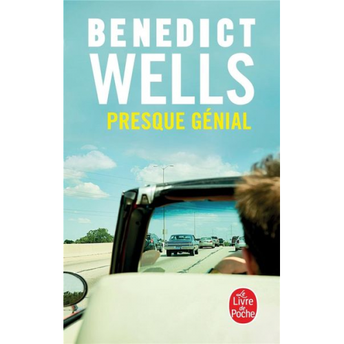 Benedict Wells - Presque génial