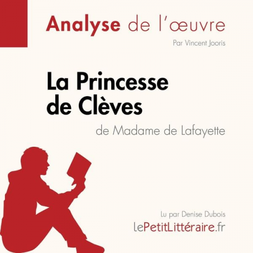 LePetitLitteraire Vincent Jooris - La Princesse de Clèves de Madame de Lafayette (Fiche de lecture)