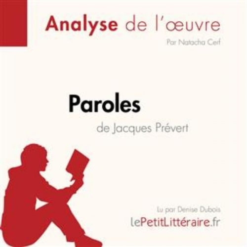 LePetitLitteraire Natacha Cerf - Paroles de Jacques Prévert (Fiche de lecture)