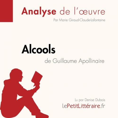 LePetitLitteraire Marie Giraud-Claude-Lafontaine - Alcools d'Apollinaire