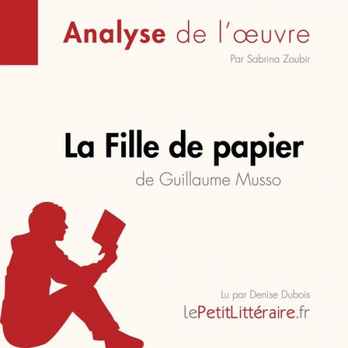 LePetitLitteraire Sabrina Zoubir - La Fille de papier de Guillaume Musso (Fiche de lecture)