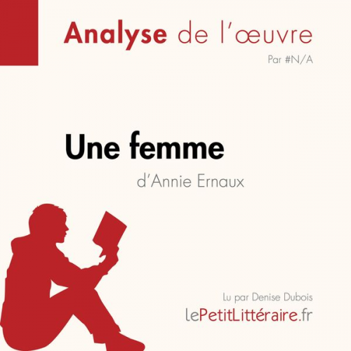 LePetitLitteraire Natacha Cerf - Une femme d'Annie Ernaux (Fiche de lecture)