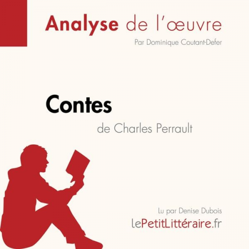 LePetitLitteraire Dominique Coutant-Defer - Contes de Charles Perrault (Fiche de lecture)