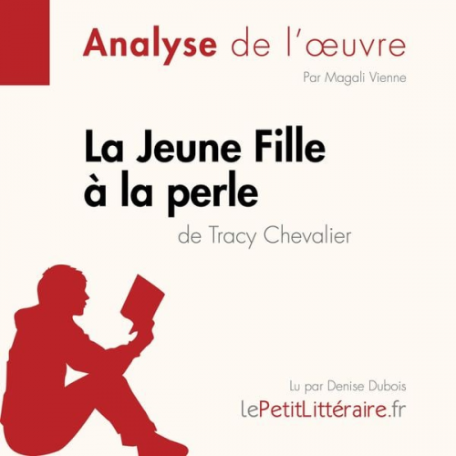 LePetitLitteraire Magali Vienne - La Jeune Fille à la perle de Tracy Chevalier (Fiche de lecture)