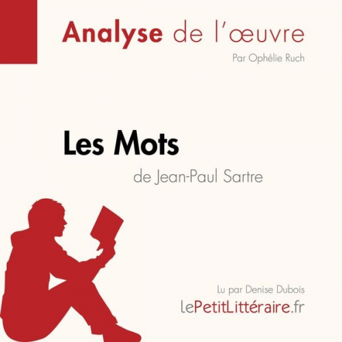 LePetitLitteraire Ophélie Ruch - Les Mots de Jean-Paul Sartre (Fiche de lecture)