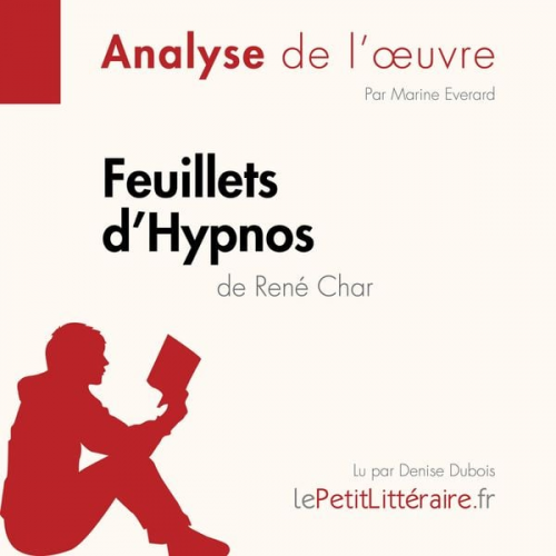 LePetitLitteraire Marine Everard Johanna Biehler - Feuillets d'Hypnos de René Char (Analyse de l'oeuvre)