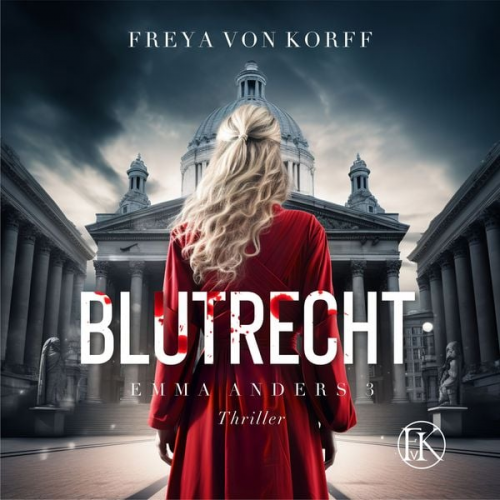 Freya Korff - Blutrecht