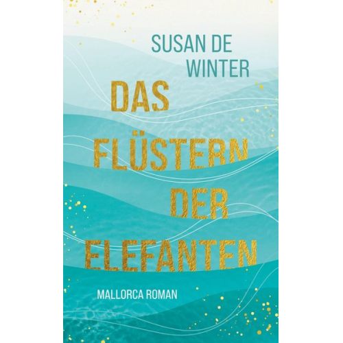 Susan de Winter - Das Flüstern der Elefanten