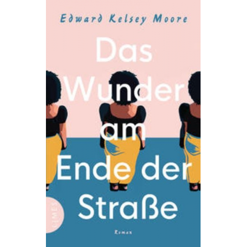 Edward Kelsey Moore - Das Wunder am Ende der Straße