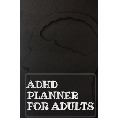 Guest Fort C. O. - Adhd Planner For Adults