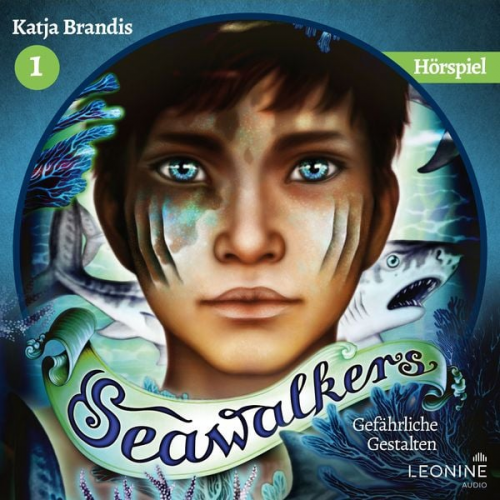 Katja Brandis - Seawalkers - Gefährliche Gestalten - Das Hörspiel