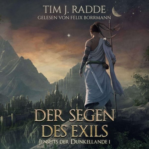 Tim J. Radde - Der Segen des Exils