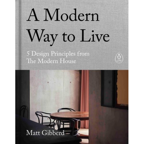 Matt Gibberd - A Modern Way to Live