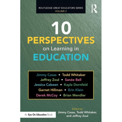 Jimmy Whitaker  Todd (Indiana State Univers Casas - 10 Perspectives on Learning in Education