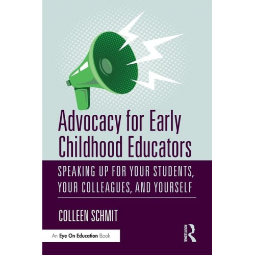 Colleen Schmit - Advocacy for Early Childhood Educators