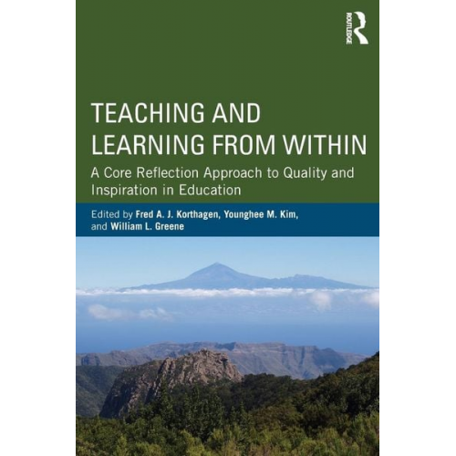 Fred A. J. (Utrecht University  the Net Korthagen - Teaching and Learning from Within