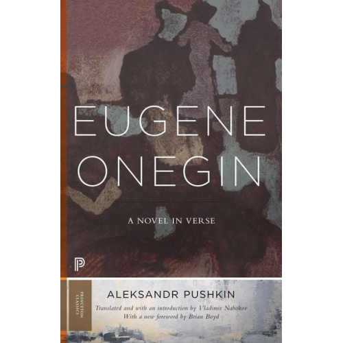 Aleksandr Pushkin - Eugene Onegin