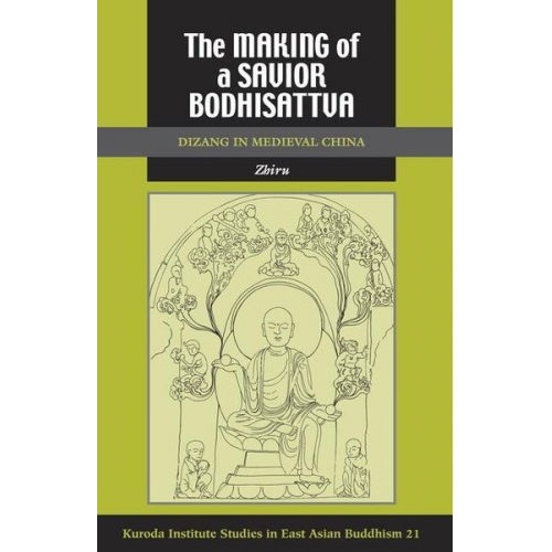 Zhiru Ng - The Making of a Savior Bodhisattva