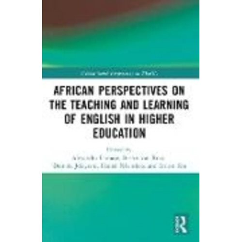 African Perspectives on the Teaching and Learning of English in Higher Education