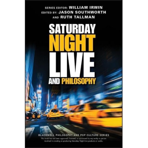 R. Tallman - Saturday Night Live and Philosophy