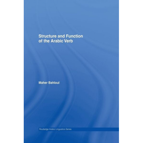 Maher Bahloul - Structure and Function of the Arabic Verb