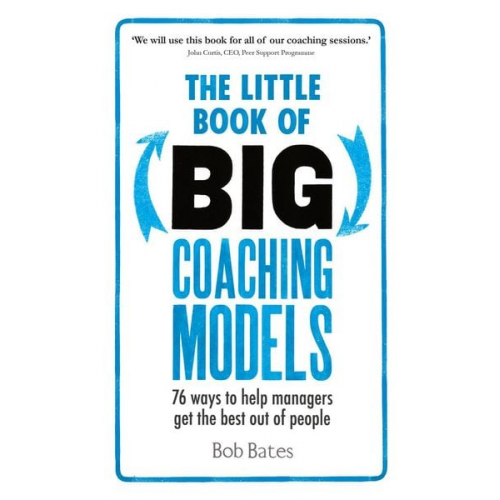 Bob Bates - The Little Book of Big Coaching Models